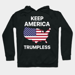 Keep America Trumpless American Gift Hoodie